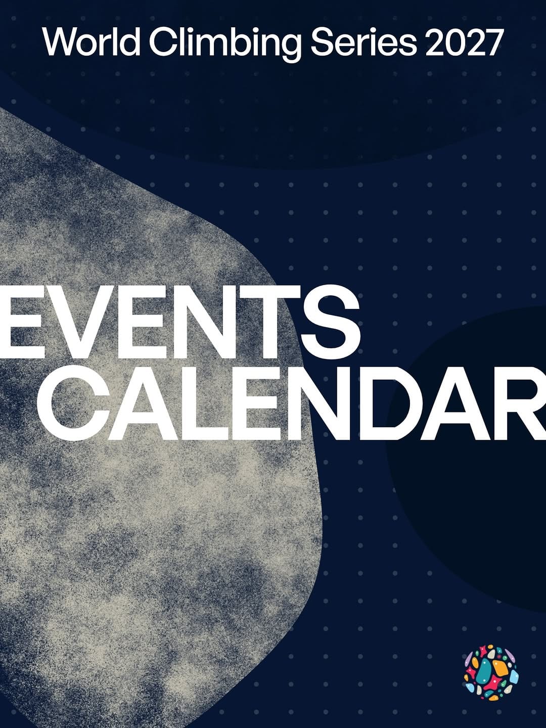 World Climbing Series 2027 events calendar graphic on a dark blue background