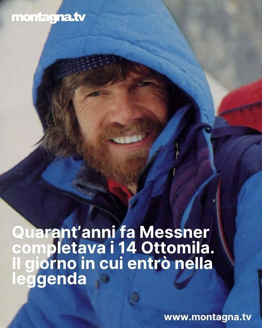 Reinhold Messner, who completed the fourteen 8000ers on Lhotse in 1986